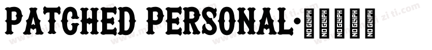 Patched PERSONAL字体转换